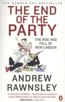 Image of The End of the Party by Andrew Rawnsley Paperback