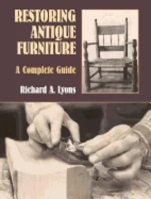 Image of restoring antique furniture a complete guide