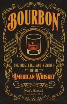 Image of Bourbon by Fred Minnick