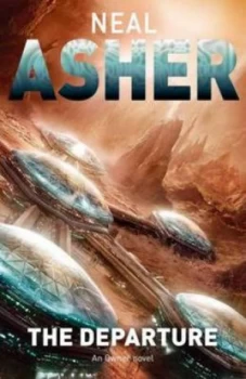 Image of The Departure by Neal Asher Hardback
