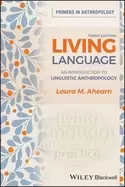 Image of living language an introduction to linguistic anthropology