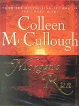 Image of Morgans Run by Colleen Mccullough Hardback