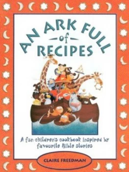 Image of An Ark Full of Recipes by Claire Freedman Paperback