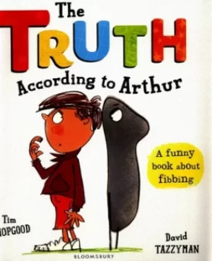 Image of The Truth according to Arthur by Tim Hopgood