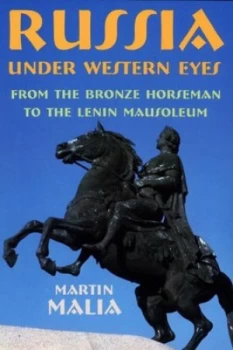Image of Russia under Western Eyes by Martin Malia Paperback