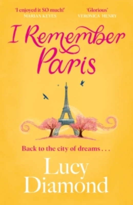Image of I Remember Paris : the perfect escapist read from the bestselling author of The Beach Cafe and Anything Could Happen Paperback / softback