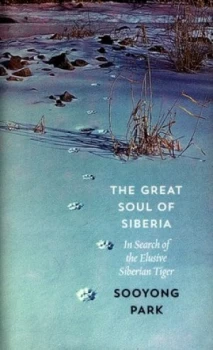 Image of The Great Soul of Siberia by Sooyong Park Hardback