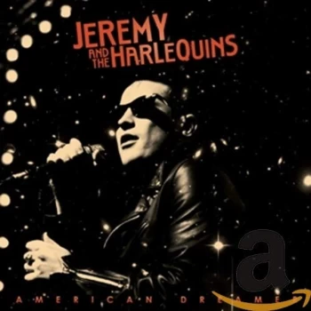 Image of Jeremy And The Harlequins - American Dream CD