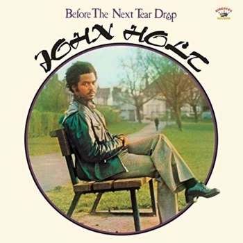 Image of John Holt - Before The Next Tear Drop CD