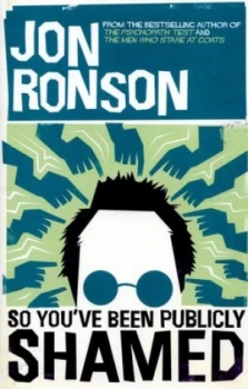 Image of So Youve Been Publicly Shamed by Jon Ronson Hardback