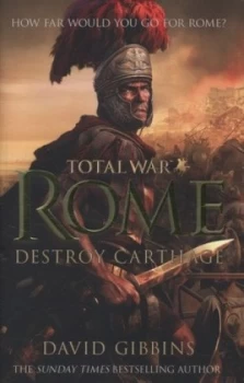Image of Destroy Carthage by David Gibbins Hardback