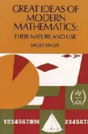 Image of great ideas of modern mathematics their nature and use