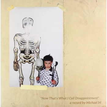 Image of Michael M - Now That's What I Call Disappointment Eco-Coloured Vinyl