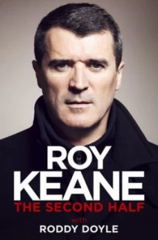 Image of The Second Half by Roy Keane Paperback