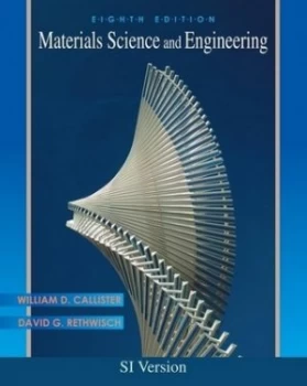 Image of Materials Science and Engineering by William D. Callister Paperback