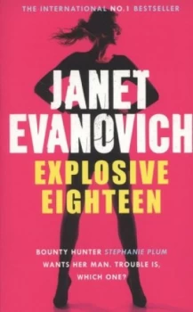 Image of Explosive Eighteen by Janet Evanovich Paperback