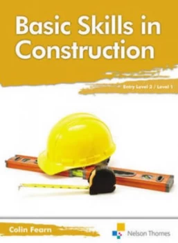 Image of Basic Skills in Construction. Entry Level 3 Level 1 by Colin Fearn Paperback