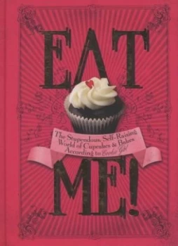Image of Eat Me by Xanthe Milton Hardback