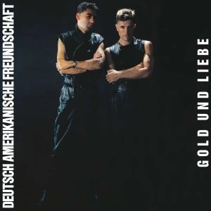 Image of Deutsch Amerikanische Freundschaft - Gold Und Liebe Vinyl