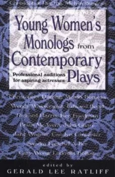 Image of Young Womens Monologs from Contemporary Plays by Gerald Lee Ratliff Paperback