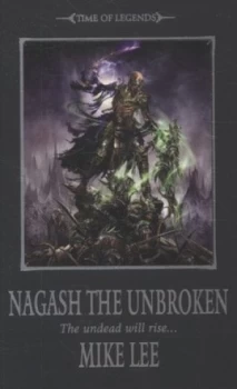 Image of Nagash the Unbroken by Mike Lee Paperback