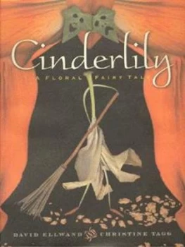Image of Cinderlily by Christine Tagg and David Ellwand Hardback