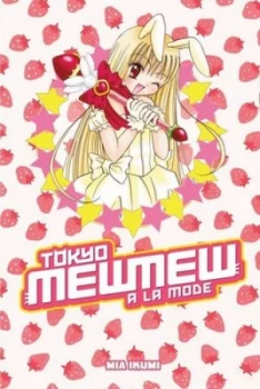 Image of Tokyo Mew Mew a La Mode by Mia Ikumi Paperback