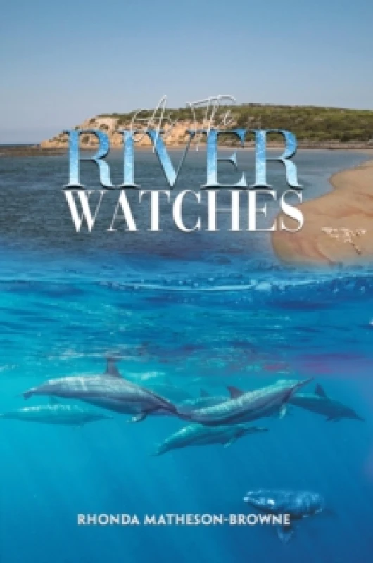 Image of As the River Watches. Paperback. By Rhonda MathesonBrowne Books