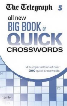 Image of The Telegraph All New Big Book of Quick Crosswords 5 by The Telegraph Media Group Book