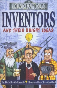 Image of Inventors and Their Bright Ideas by Dr Mike Goldsmith Paperback