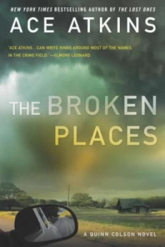 Image of The Broken Places by Ace Atkins Paperback