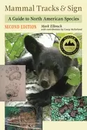 Image of mammal tracks and sign a guide to north american species
