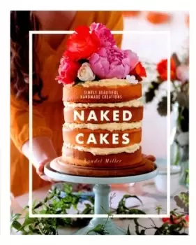 Image of Naked cakes by Lyndel Miller