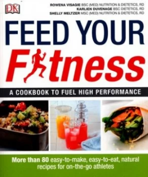 Image of Feed Your Fitness by Michael Kirtsos Ms Rd Cssd Ldn Paperback