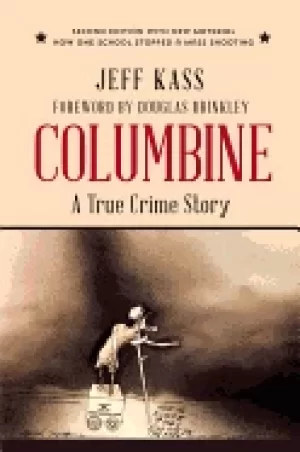 Image of columbine a true crime story