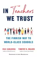 Image of in teachers we trust the finnish way to world class schools