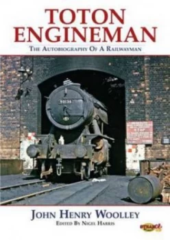 Image of Toton Engineman by John Henry Woolley Hardback