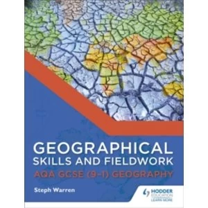 Image of Geographical Skills and Fieldwork for AQA GCSE (9-1) Geography by Steph Warren (Paperback, 2016)