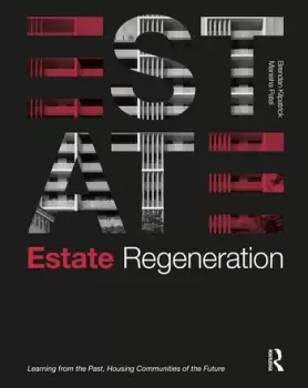 Image of Estate RegenerationLearning from the Past Housing Communities of the Future