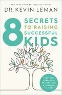 Image of 8 secrets to raising successful kids