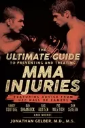 Image of ultimate guide to preventing and treating mma injuries featuring advice fro