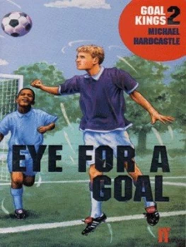 Image of Eye for a Goal by Michael Hardcastle Paperback