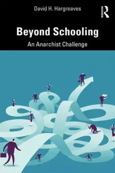 Image of Beyond SchoolingAn Anarchist Challenge