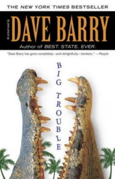 Image of Big Trouble by Dave Barry Book