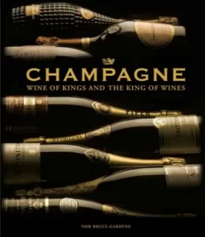Image of Champagne by Tom Bruce-Gardyne