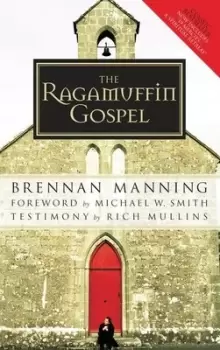 Image of The Ragamuffin Gospel by Brennan Manning