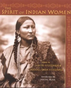 Image of The Spirit of Indian Women by Judith Fitzgerald Paperback