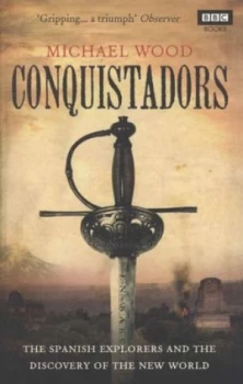 Image of Conquistadors by Michael Wood Paperback