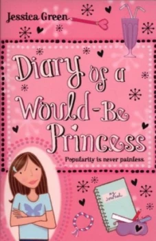 Image of Diary of a Would-Be Princess by Jessica Green Book