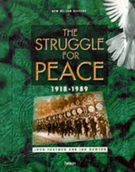 Image of New Nelson History - the Struggle for Peace 1918-1989 Core Book by John Traynor Paperback